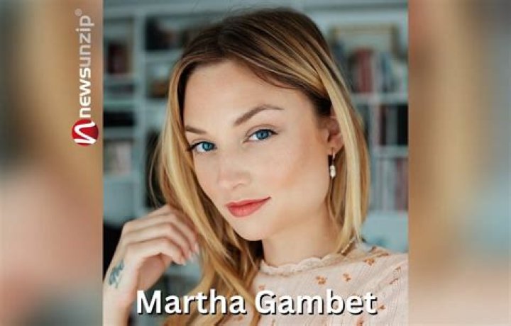 Martha Gambet Height, Weight, Net Worth, Age, Birthday, Wikipedia, Who, Instagram, Biography